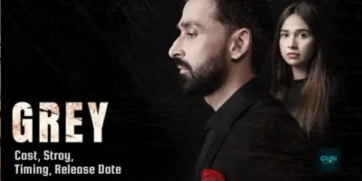 Grey Pakistani Drama: Cast, Crew, Story, Timing, Release Date – Green TV